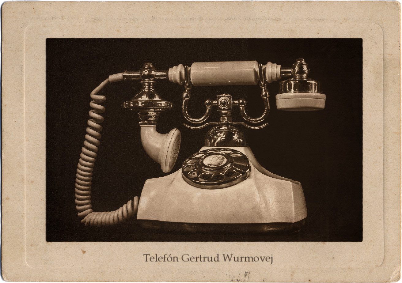 Telefón Gertrud Wurmovej
