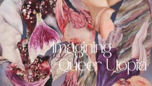 Titulná fotka k blogu Martiny Strakovej o výstave Imagining Queer Utopia, graficky upravená v Canva s motívom Pawla Matyszewskeho